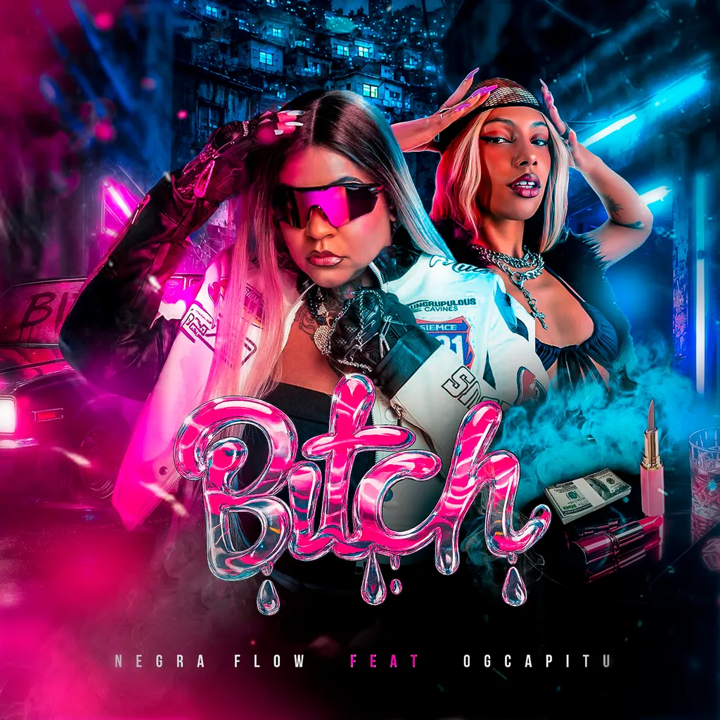 Negra Flow e OGCapitu unem forças em “Bitch”, faixa sobre ego, autoestima e independência